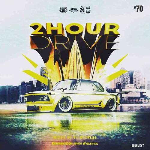 Dj Ntshebe – 2 Hour Drive Episode 70 Mix MP3 Download