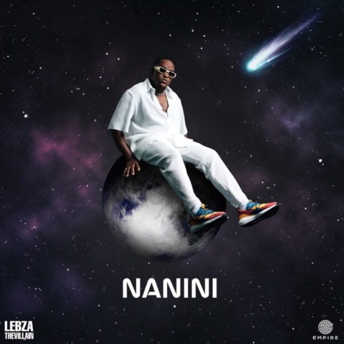 Album: Lebza TheVillain – Nanini EP