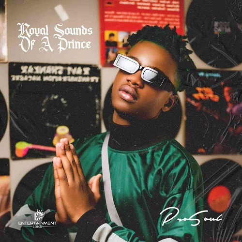 ProSoul Da Deejay - Royal Sounds of A Prince (Album)