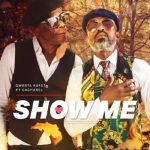 Qwestakufet – Show Me ft Cacharel MP3 Download