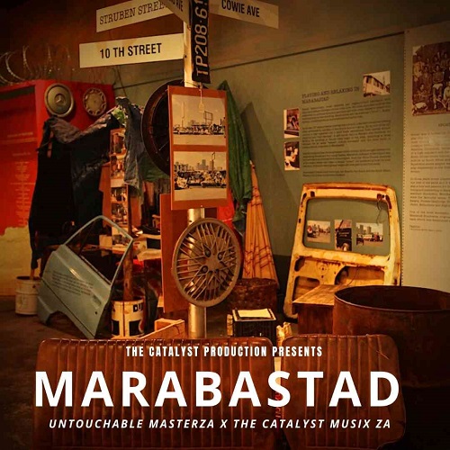 The Catalyst Musix ZA & Untouchable MasterZA – Marabastad