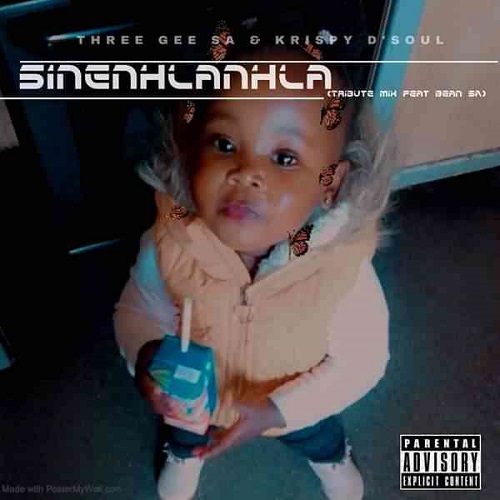 Three Gee SA & Krispy D’soul – Sinenhlanhla (Tribute Mix) (ft. Bean SA)