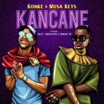 Konke & Musa Keys – Kancane ft Chley, Nkulee 501 & Skroef28 : Lyrics