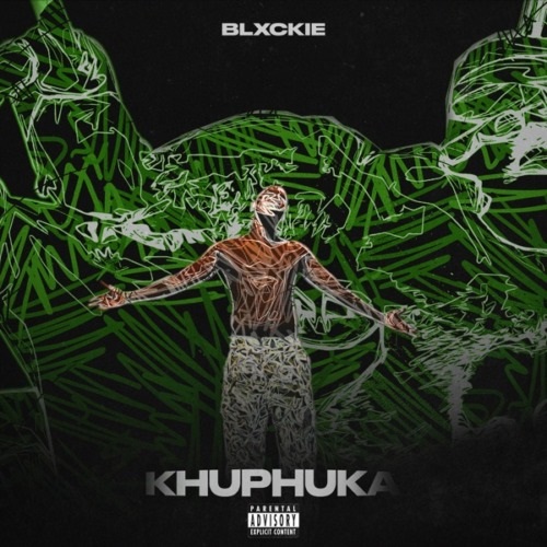 Blxckie – Khuphuka : Lyrics