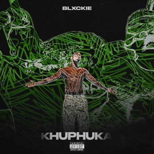 Lyrics: Blxckie – Khuphuka