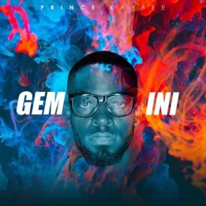 Prince Kaybee – Gemini (Tracklist) : Album