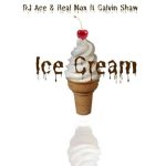 DJ Ace & Real Nox – Ice Cream ft Calvin Shaw MP3 Download
