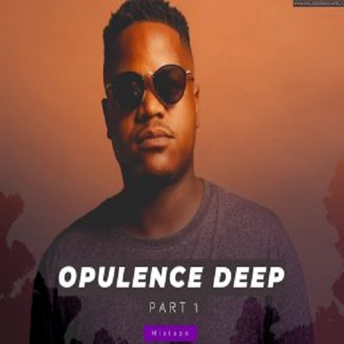 DJ Tears PLK – Opulence Deep Part 1