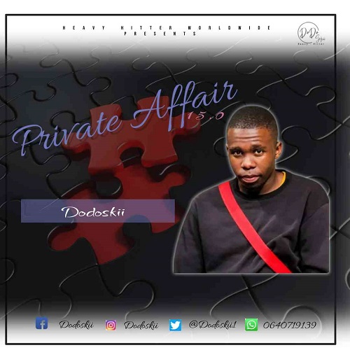 Dodoskii – Private Affair 15.0 Mix