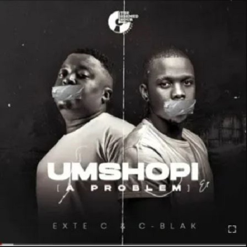 Exte C – Umshophi A Problem (ft. C-Blak)