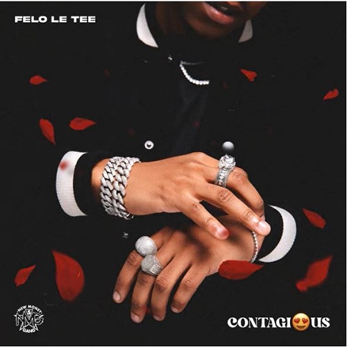 Felo Le Tee - Contagious EP