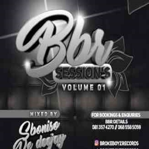 Sboniso De Deejay – BBR Sessions Vol. 1 Mix