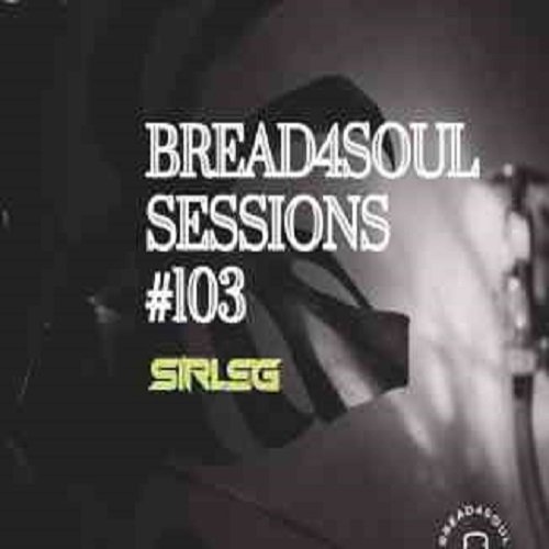 Sir LSG – Bread4Soul Sessions 103 MP3 Download