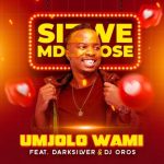 Sizwe Mdlalose – Umjolo Wami ft DarkSilver & DJ Oros MP3 Download