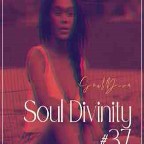 SoulDiva – Soul Divinity #37 Mix