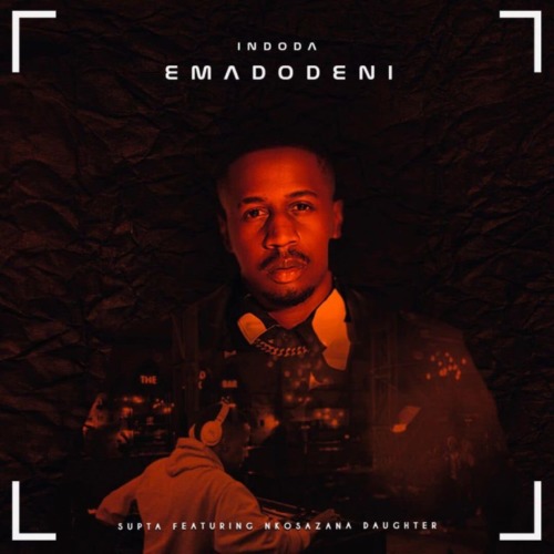 Supta - Indoda Emadodeni ft. Nkosazana Daughter
