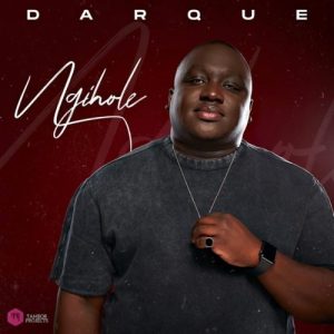 Darque – Ngihole Album Download