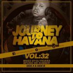 Dj Pavara – Journey to Havana Vol 32 Mix MP3 Download