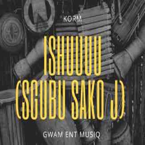 Gwam Ent MusiQ – Ishuuu (Sgubu Sako J)