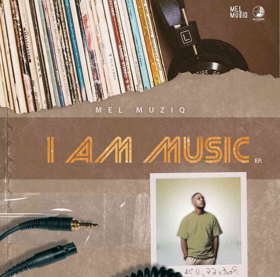 Mel Muziq I am Music Cover Photo