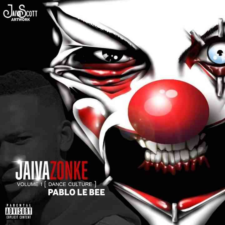 Pablo Lee Bee - Jaiva Zonke Vol.1 (Dance Culture)