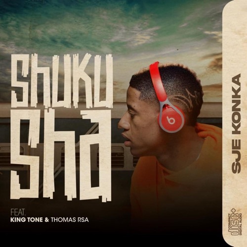 Sje Konka – Shuku Sha (ft. King Tone SA & Thomas RSA ) 1 Sje Konka – Shuku Sha ft King Tone SA & Thomas RSA MP3 Download