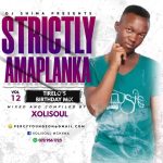 XoliSoulMF - Strictly Amaplanka Vol.12 Mix