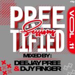 Deejay Pree & Djy Finger - Preetified Sessions Vol. 11