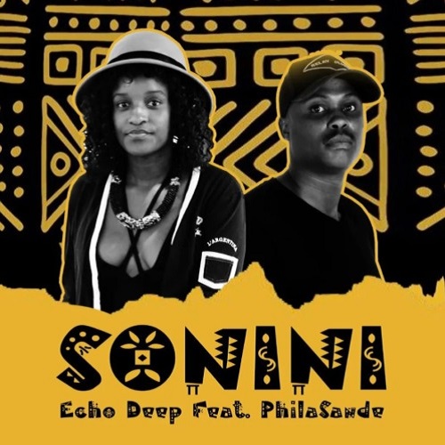Echo Deep – Sonini (ft. Philasande)