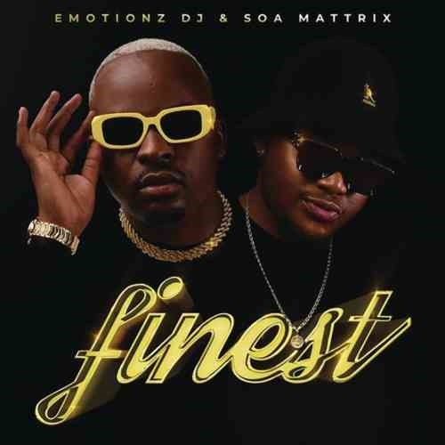 Album: Emotionz DJ & Soa Mattrix – Finest EP