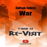 Julian Jabre - War (T-MAN SA Re-Visit)