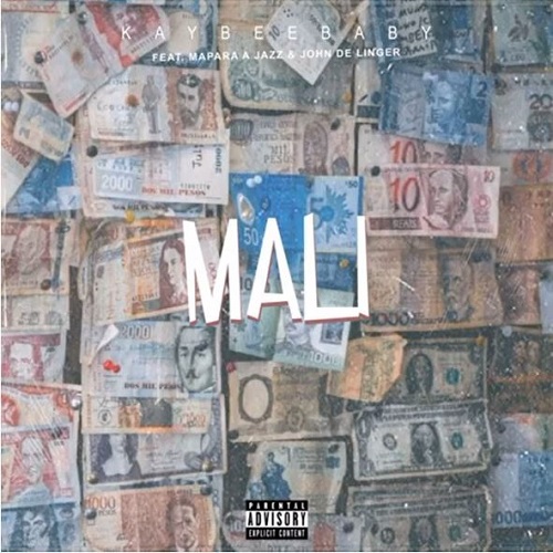 Kay Bee Baby – Mali ft Mapara A Jazz & Jon Delinger MP3 Download