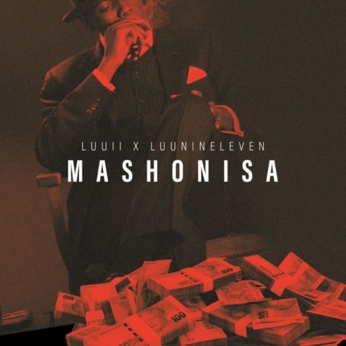 Luu II & Luu Nineleven – Mashonisa (ft. The Vocal SZN)