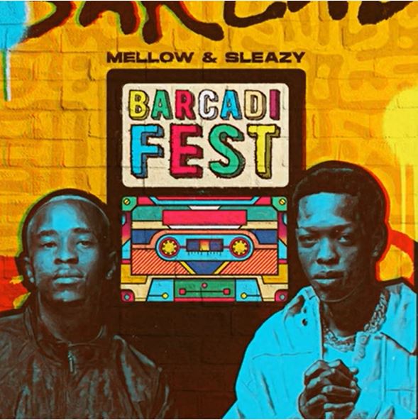 Mellow and Sleazy - Barcadi Fest EP