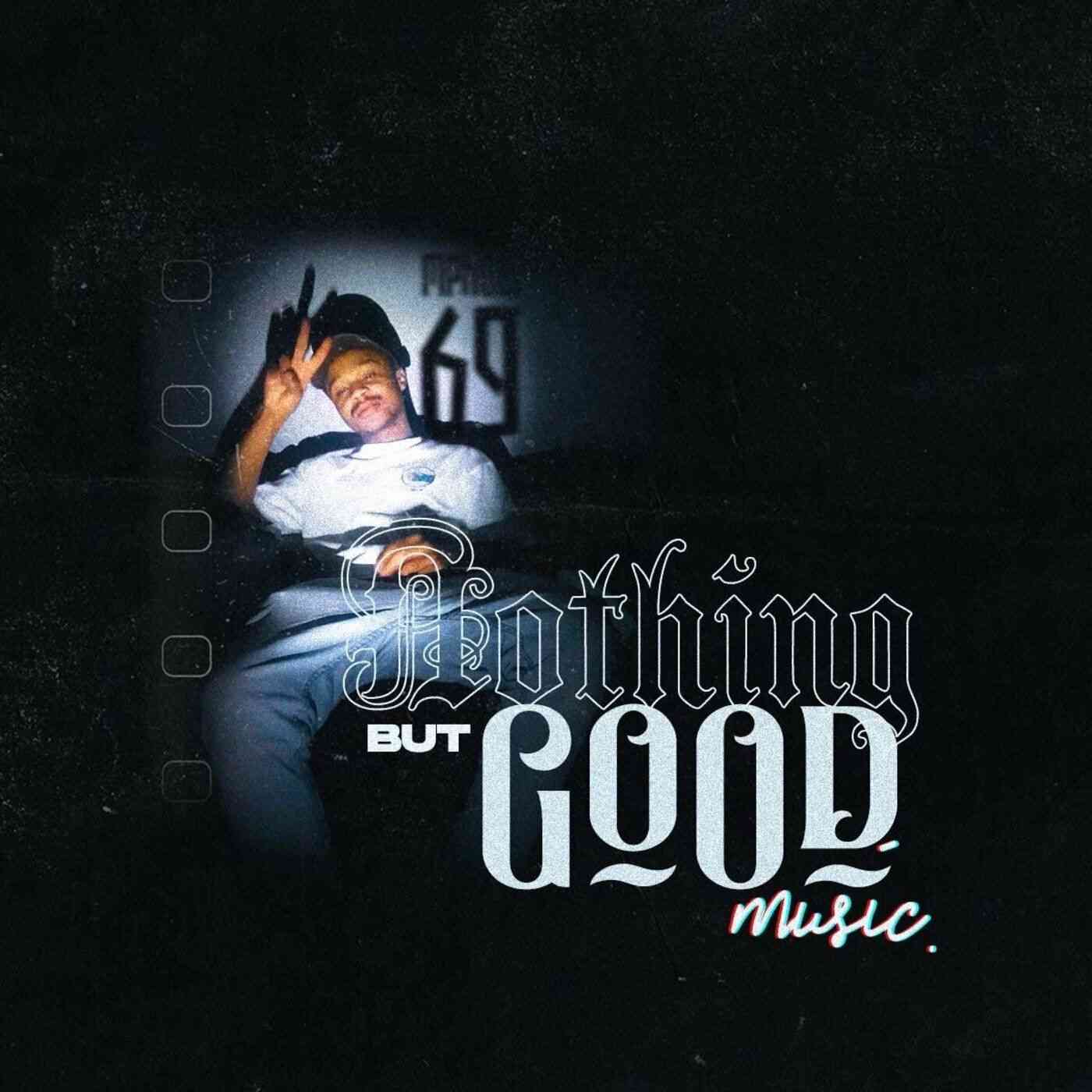 Mphow_69 - Nothing But Good Music Album