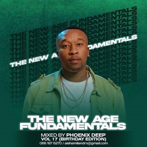 Phoenix Deep – The New Age Fundamentals Vol. 17 Mix MP3 Download