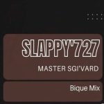 Slappy 727 - Master Sgi'vard (Sgi'vard Mix) 1