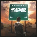 Snow Deep - Amapiano Junction EP