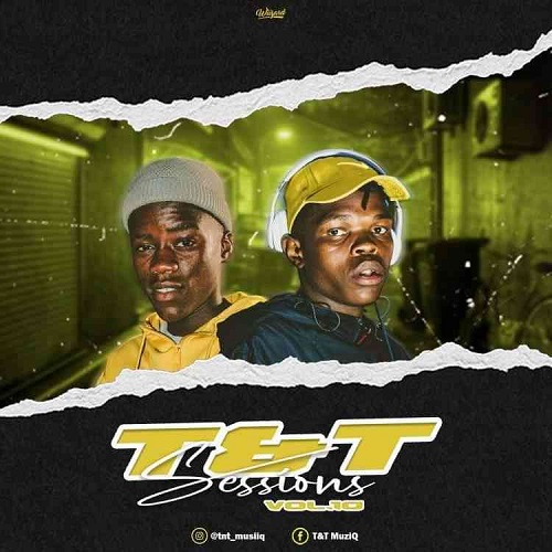 T&T MuziQ – T&T Sessions Vol #010 MP3 Download