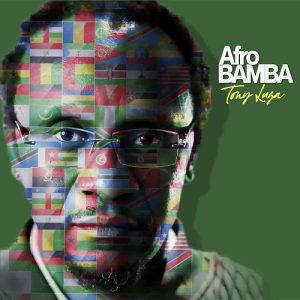 Tony Luza – Afro Bamba MP3 Download