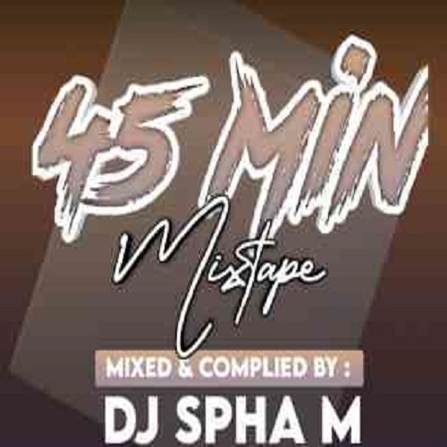 DJ Spha.M – 45 Min Mix MP3 Download