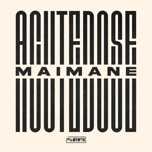 AcuteDose - Maimane EP