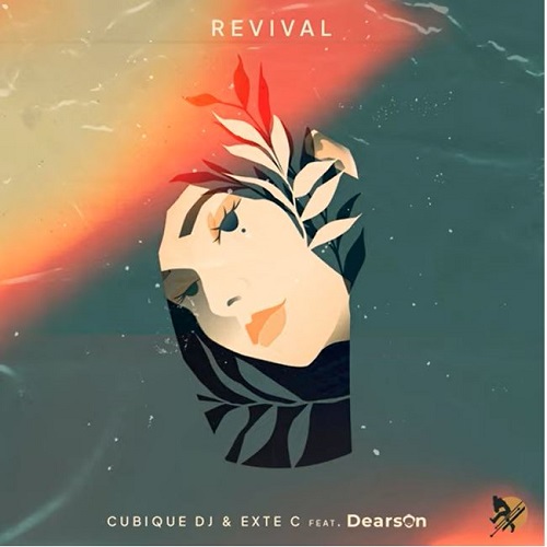 Cubique DJ & Exte C – Revival ft Dearson MP3 Download