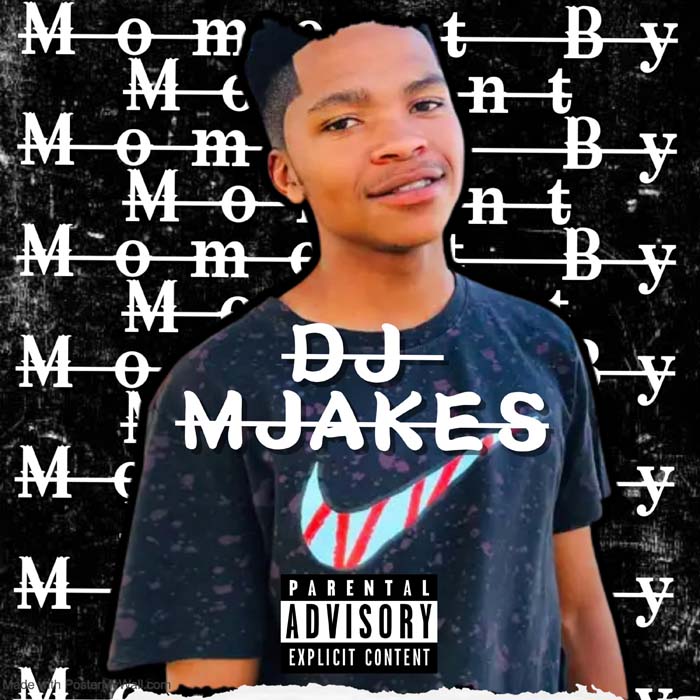 DJ Mjakes - Moment By Moment (Album)
