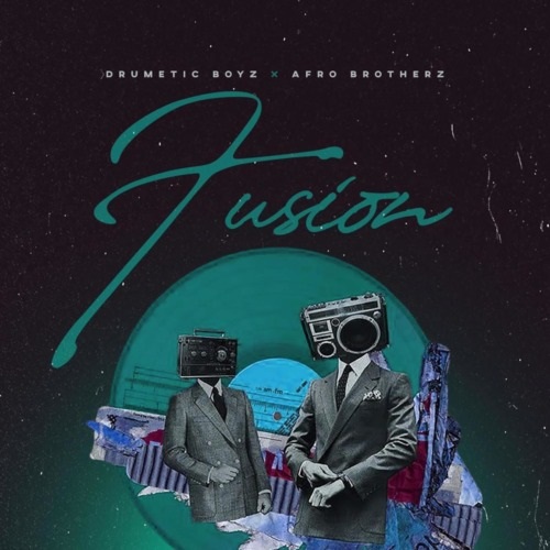 Drumetic Boyz & Afro Brotherz – Fusion