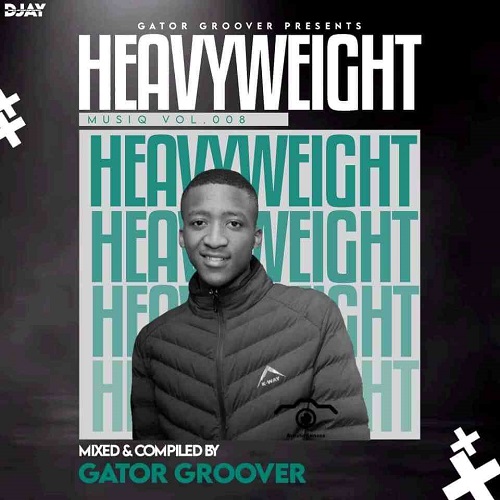 Gator Groover – Heavyweight MusiQ Vol 008 Mix MP3 Download