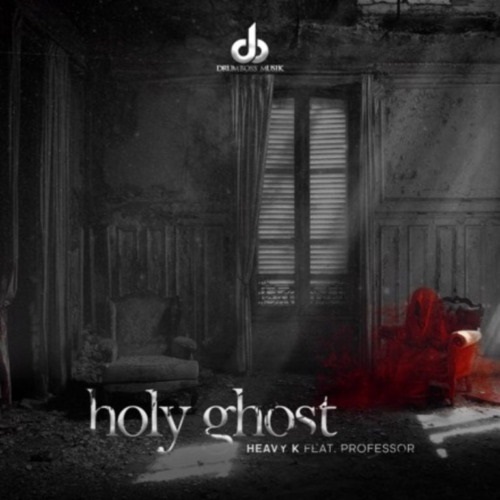 Heavy K– Holy Ghost (ft. Professor)