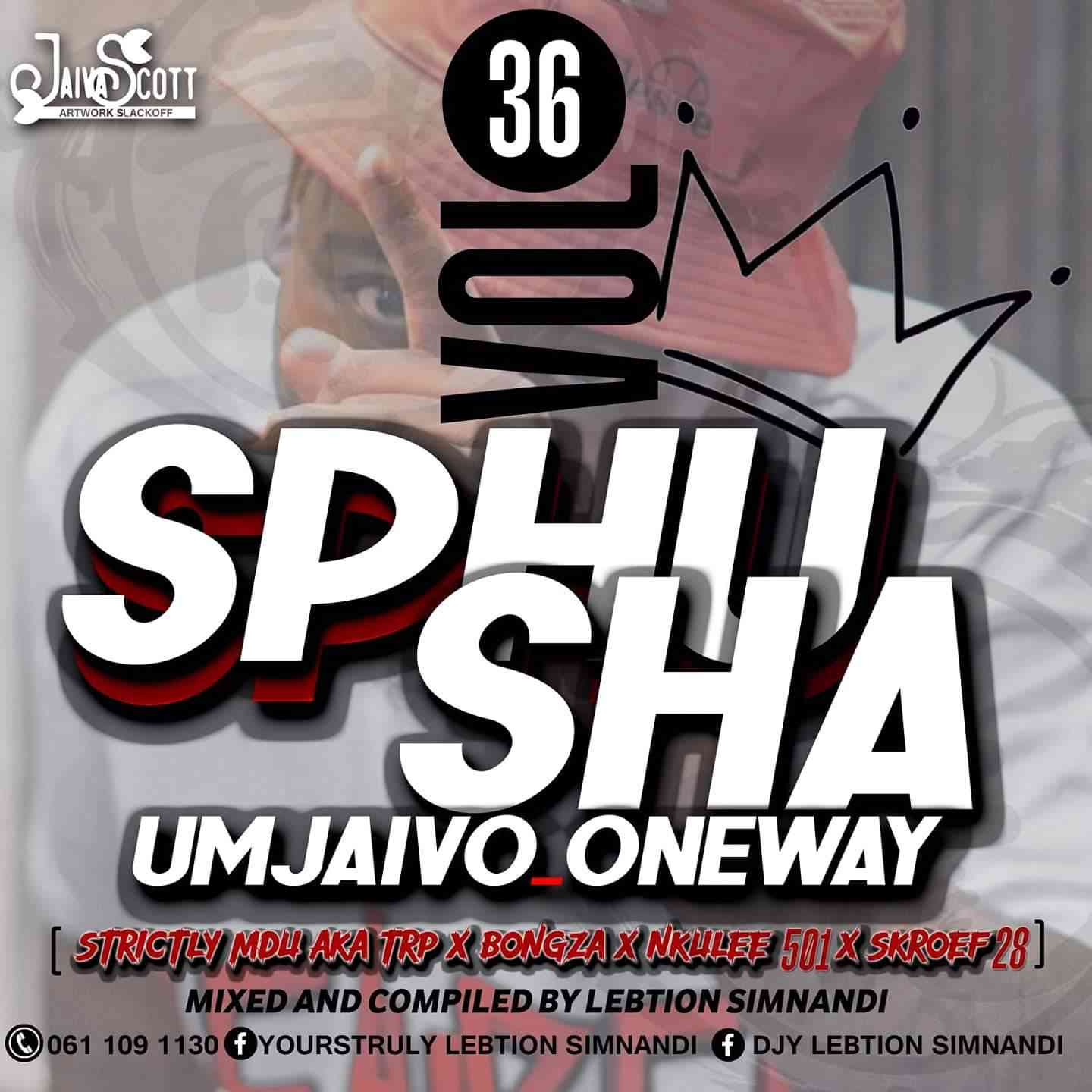 Lebtiion Simnandi – SphushaUmjaivo OneWay Vol.36 Mix