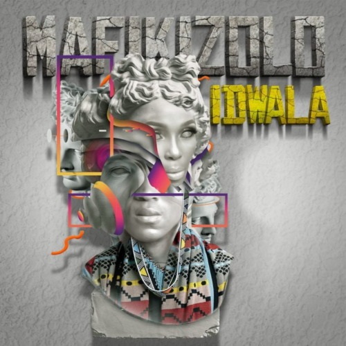 ALBUM: Mafikizolo – Idwala