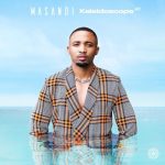 Masandi – Kaleidoscope EP (Album 2022)